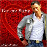 17-05-2010 - musikpreis-stimmschatz ingo_kussauer - Mike Montes - Cover - Yes my Baby2.jpg
